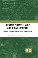 Cover Image of Genetic Surveillance and Crime Control
