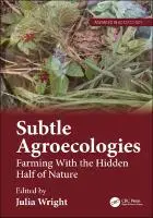 Cover Image of Subtle Agroecologies