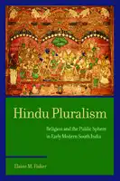 Cover Image of Hindu Pluralism: Religion and the Public Sphere in Early Modern South India