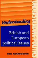 Cover Image of Understanding British and European political issues