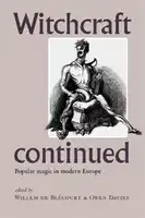 Cover Image of Witchcraft continued: Popular magic in modern Europe