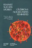 Cover Image of Feminist Success Stories - C√©l√©brons nos r√©ussites f√©ministes