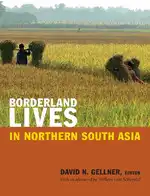Cover Image of Borderland Lives in Northern South Asia