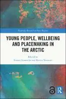 Cover Image of Young People, Wellbeing and Sustainable Arctic Communities