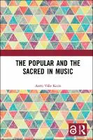 Cover Image of The Popular and the Sacred in Music