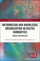 Cover Image of Information and Knowledge Organisation in Digital Humanities