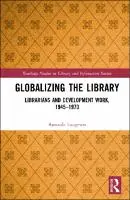 Cover Image of Globalizing the Library