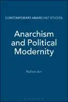 Cover Image of Anarchism and Political Modernity