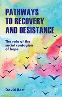 Cover Image of Pathways to Recovery and Desistance