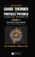 Cover Image of Gauge Theories in Particle Physics: A Practical Introduction, Volume 2: Non-Abelian Gauge Theories