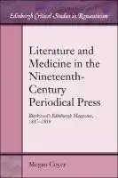 Cover Image of Literature and Medicine in the Nineteenth- Century Periodical Press