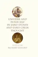 Cover Image of Universe and Inner Self in Early Indian and Early Greek Thought