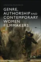 Cover Image of Genre, Authorship and Contemporary Women Filmmakers
