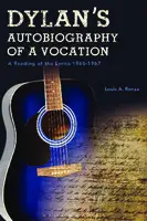 Cover Image of Dylan's Autobiography of a Vocation