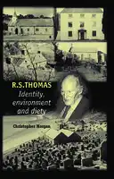Cover Image of R.S. Thomas: Identity, environment, deity