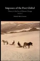 Cover Image of Impasses of the Post-Global: Theory in the Era of Climate Change, Vol. 2