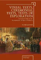 Cover Image of Visual Texts, Ceremonial Texts, Texts of Exploration