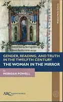 Cover Image of Gender, Reading, and Truth in the Twelfth Century