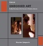Cover Image of Film as Embodied Art