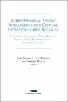 Cover Image of Cyber-Physical Threat Intelligence for Critical Infrastructures Security