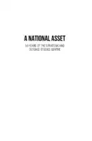 Cover Image of A National Asset: 50 Years of the Strategic and Defence Studies Centre