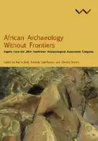 Cover Image of African Archaeology Without Frontiers: Papers from the 2014 PanAfrican Archaeological Association Congress
