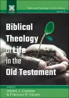 Cover Image of Biblical Theology of Life in the Old Testament
