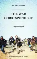 Cover Image of The War Correspondent - Second Edition