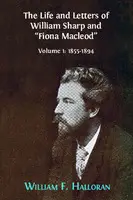Cover Image of The Life and Letters of William Sharp and ‚ÄúFiona Macleod‚Äù