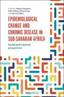 Cover Image of Epidemiological Change and Chronic Disease in Sub-Saharan Africa