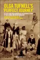 Cover Image of Olga Tufnell‚Äôs 'Perfect Journey'