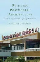 Cover Image of Resisting Postmodern Architecture