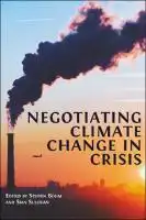 Cover Image of Negotiating Climate Change in Crisis