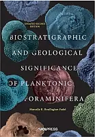 Cover Image of Biostratigraphic and Geological Significance of Planktonic Foraminifera, Updated Second Edition
