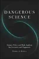 Cover Image of Dangerous Science