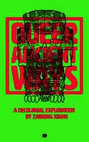 Cover Image of Queer Ancient Ways: A Decolonial Exploration