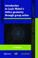 Cover Image of Introduction to Louis Michel's lattice geometry through group action