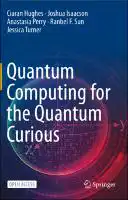 Cover Image of Quantum Computing for the Quantum Curious