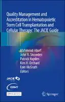 Cover Image of Quality Management and Accreditation in Hematopoietic Stem Cell Transplantation and Cellular Therapy