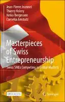 Cover Image of Masterpieces of Swiss Entrepreneurship