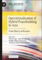 Cover Image of Operationalisation of Hybrid Peacebuilding in Asia