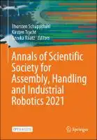 Cover Image of Annals of Scientific Society for Assembly, Handling and Industrial Robotics 2021