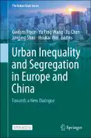 Cover Image of Urban Inequality and Segregation in Europe and China