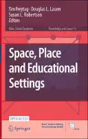 Cover Image of Space, Place and Educational Settings
