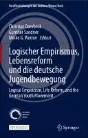 Cover Image of Logischer Empirismus, Lebensreform und die deutsche Jugendbewegung