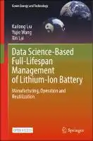 Cover Image of Data Science-Based Full-Lifespan Management of Lithium-Ion Battery