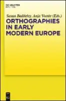 Cover Image of Orthographies in Early Modern Europe