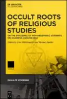 Cover Image of Occult Roots of Religious Studies