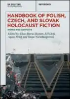 Cover Image of Handbook of Polish, Czech, and Slovak Holocaust Fiction