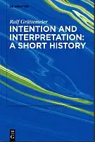 Cover Image of Intention and Interpretation: A Short History